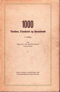 1000 tanker, fyndord og småtræk
