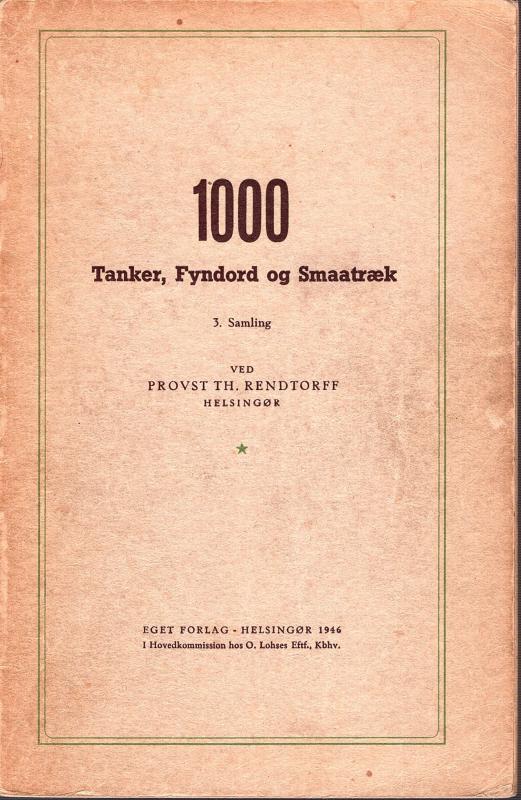 1000 tanker, fyndord og småtræk
