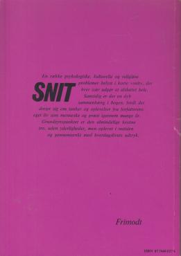 Snit snit snit - oplevelser og tanker