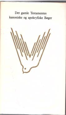 Det Gamle Testamentes kanoniske og De Apokryfiske Bøger (1985) ¤