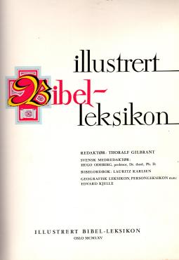 Illustreret Bibelleksikon i 2 bind