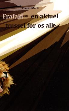 Frafald - en aktuel trussel for os alle (Ny bog)