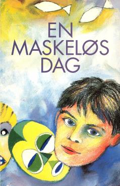En maskeløs dag