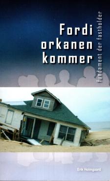 Fordi orkanen kommer