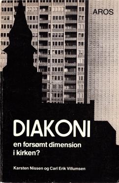 Diakoni en forsømt dimension i kirken?