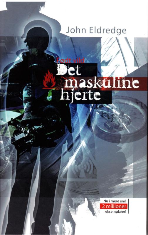 Født vild - Det maskuline hjerte