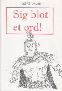Sig blot et ord