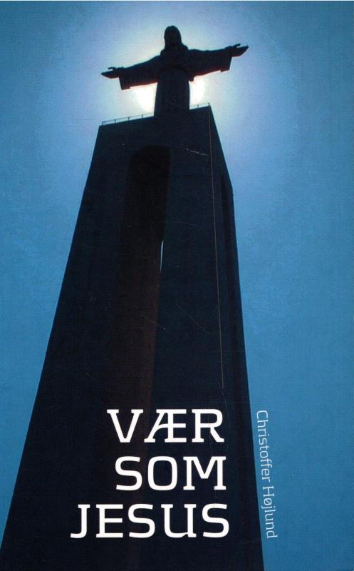 Vær som Jesus