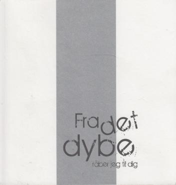 Fra det dybe råber jeg til dig (som ny)