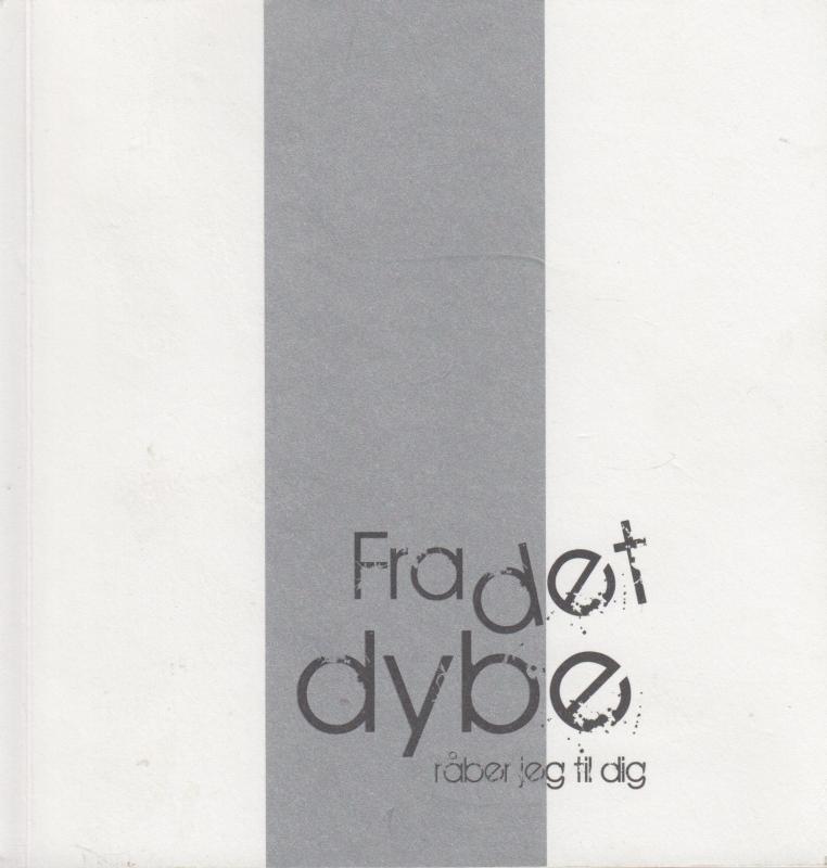 Fra det dybe råber jeg til dig (som ny)