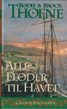 Galway-krøniken 4: Alle floder til havet.