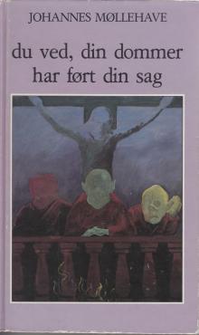 Du ved din dommer har ført din sag