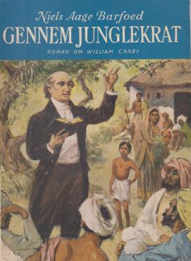 Gennem junglekrat, om William Carey