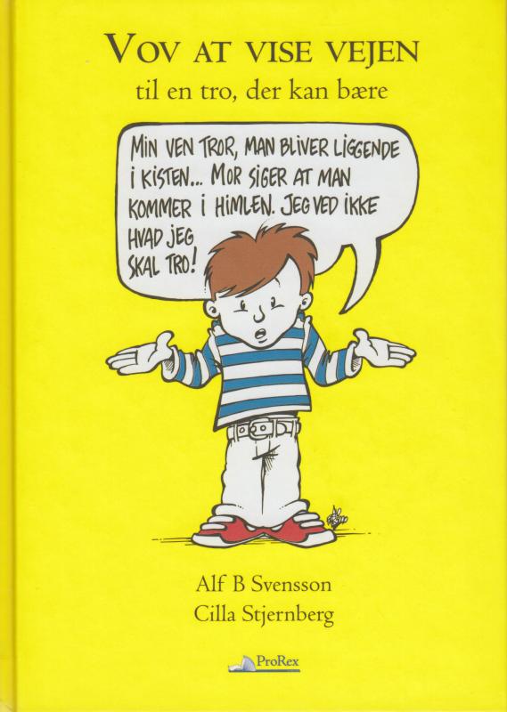 Vov at vise vejen - til en tro der kan bære (som ny)