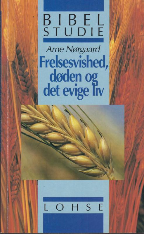 Frelsesvished, døden og det evige liv