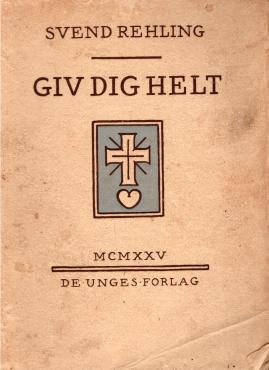 Giv dig helt - en ungdomsforkyndelse