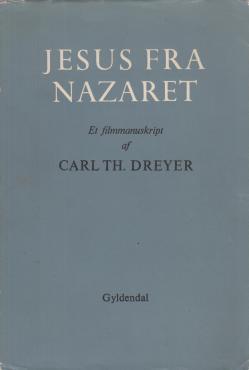 Jesus fra Nazareth. Et filmmanuskript