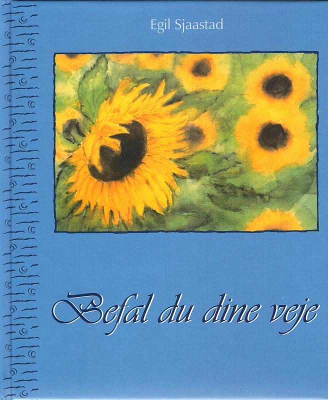 Befal du dine veje