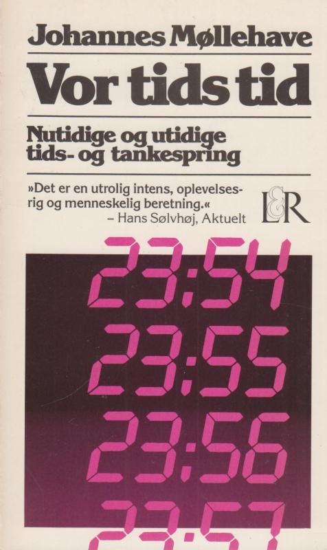 Vor tids tid.