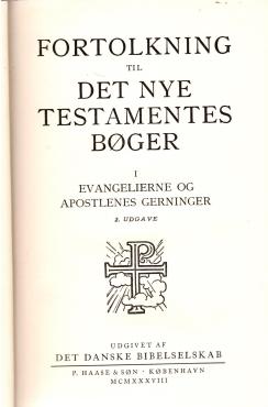 Fortolkning til det Nye Testamentes Bøger (2 bind)