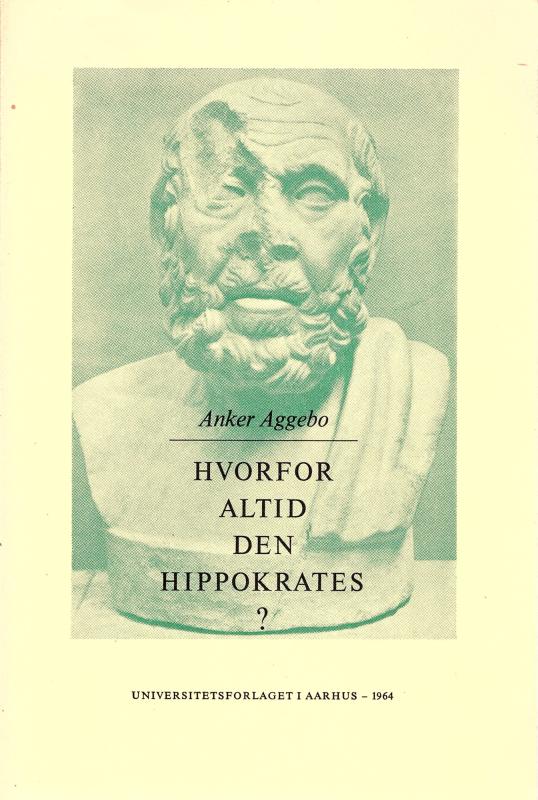 Hvorfor altid den Hippokrates?