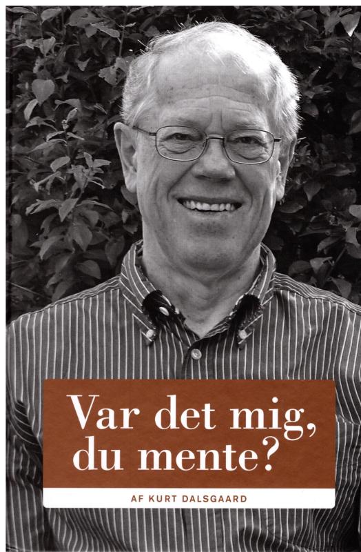 Var det mig, du mente Herre?