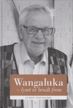 Wangaluka - Lyset er brudt frem