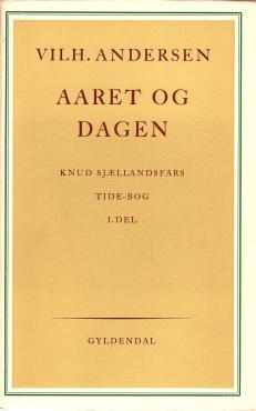 Aaret og Dagen. Hellig og Søgn. 1.+ 2. bind