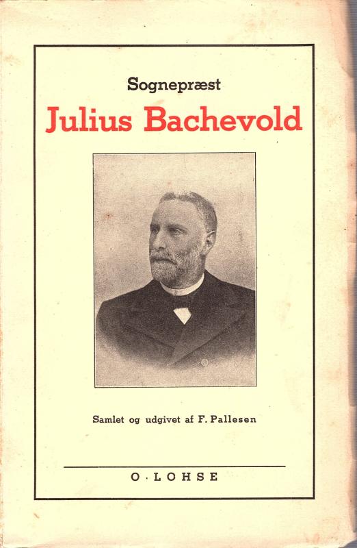 Sognepræst, Julius Bachevold