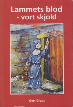 Lammets blod - vort skjold
