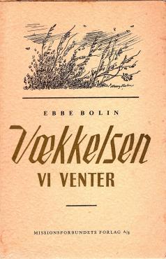 Vækkelsen vi venter
