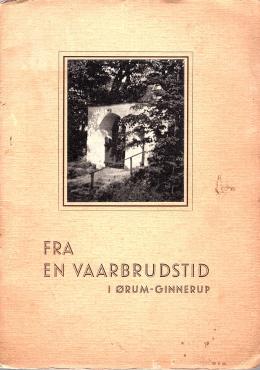 Fra en vaarbrudstid i Ørum-Ginnerup