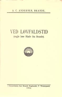 Ved løvfaldstid (nogle løse Blade fra Brande).