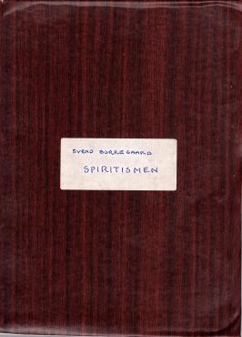 Spiritisme - historie - fænomener - lære