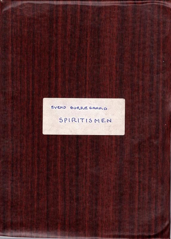 Spiritisme - historie - fænomener - lære