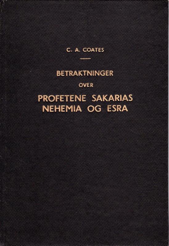 Betraktninger over profetene Sakarias, Nehemia og Esra