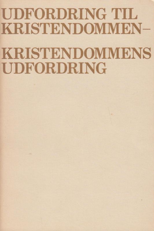 Udfordring til kristendommen - kristendommens udfordring