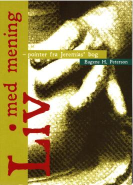 Liv med mening: pointer fra Jeremias' bog