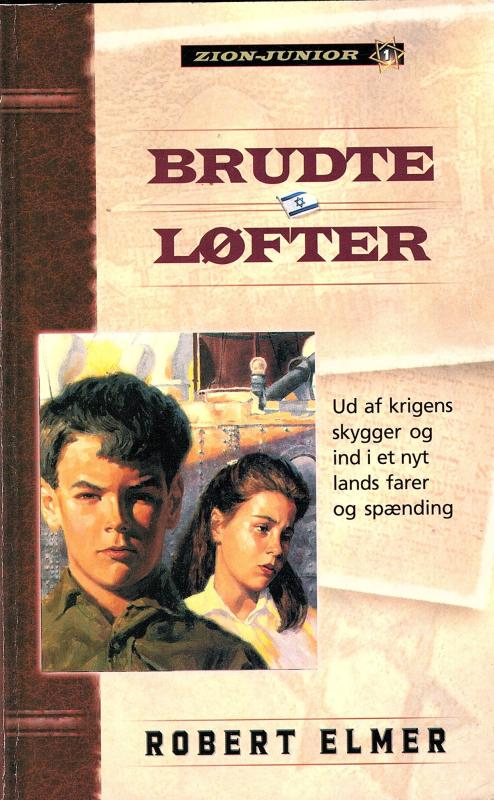 Brudte løfter. Zion-junior nr 1