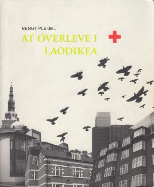 At overleve i Laodikea.