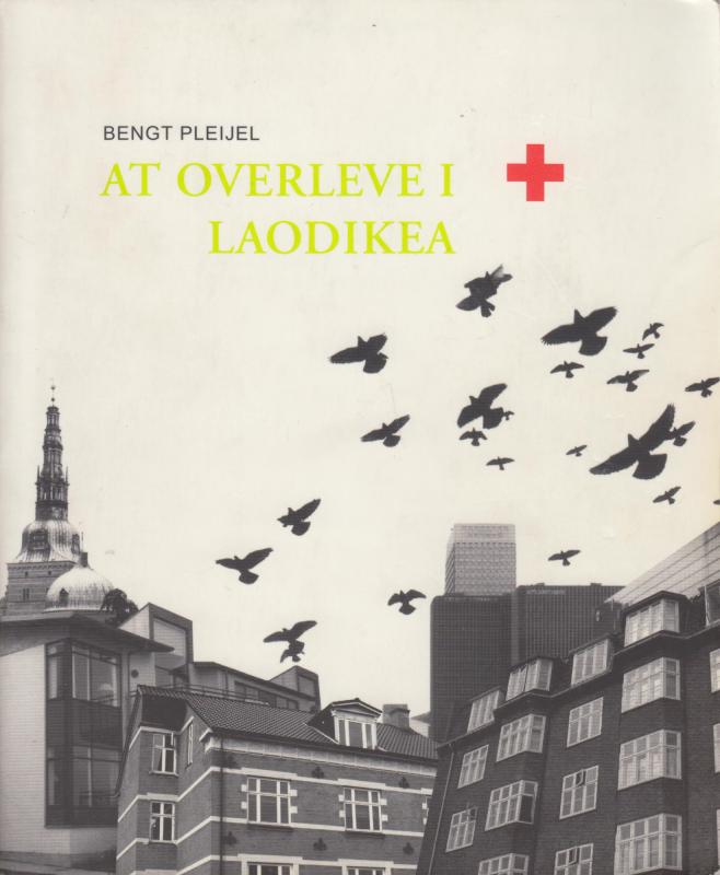 At overleve i Laodikea.