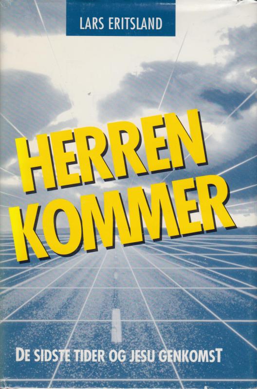 "Herren kommer" De sidste tider og Jesu genkomst