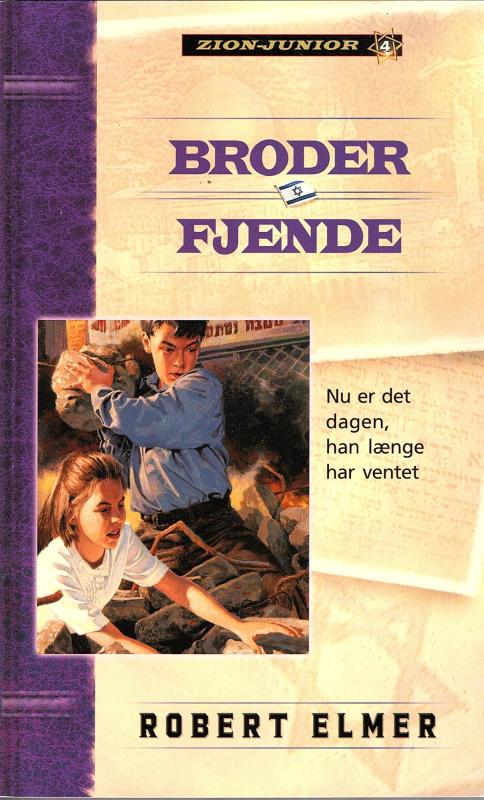 Broder Fjende. Zion-junior nr. 4