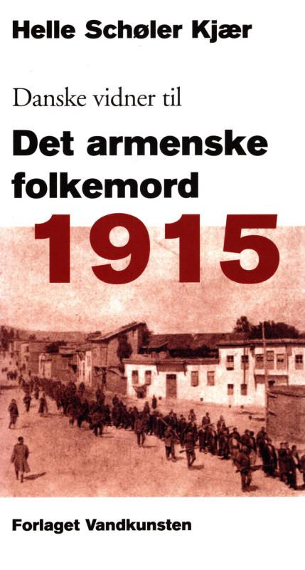 Danske vidner til det armenske folkemord 1915