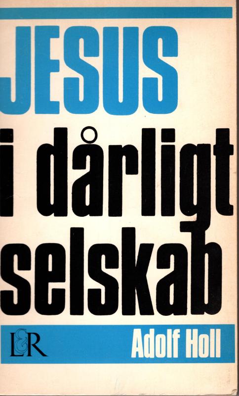 Jesus i dårligt selskab
