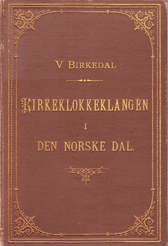 Kirkeklokkeklangen i den Norske dal (1900)