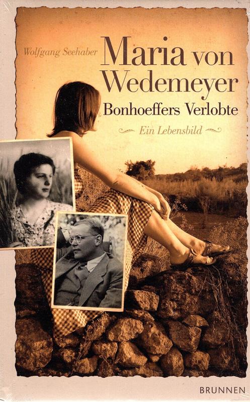 Maria von Wedemeyer - Bonhoeffers Verlobte (ny)