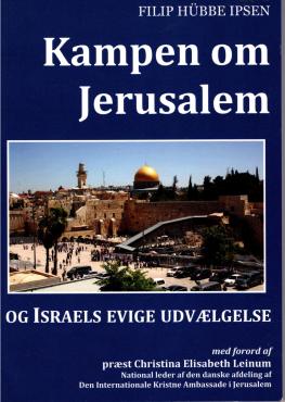 Kampen om Jerusalem og Israels evige udvælgelse (som ny)