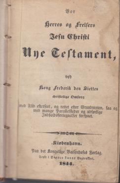 Vor Herres og frelsers jesu Christi nye testament (1844) ¤