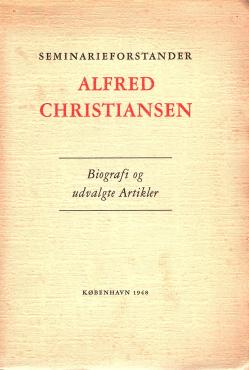 Seminarieforstander Alfred Christiansen
